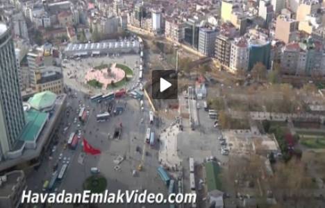  Taksim Yayalaştırma Çalışmaları'ndan havadan görüntüler! 