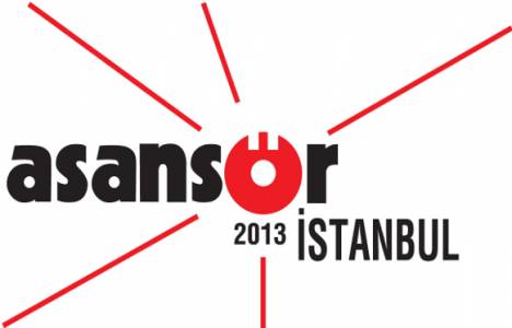 Asansör İstanbul 2013 Fuarı, 4 Nisan'da başlıyor!