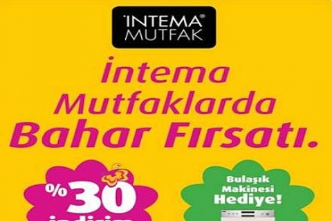 İntema Mutfak bahar kampanyası: Nakitte yüzde 30 indirim!
