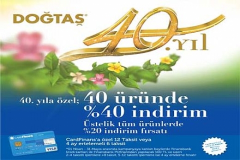 Doğtaş'tan 40'ıncı yıla özel 40 üründe yüzde 40 indirim kampanyası!