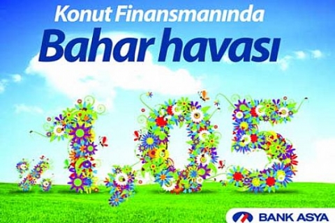 Bank Asya'dan bahar havasında konut finansmanı! 1,05'ten başlayan oranlarla! 