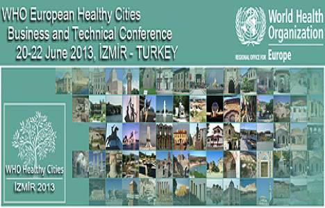 İzmir Avrupa Sağlıklı Şehirler Konferansı 20 Haziran'da!