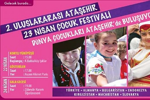 Ataşehirliler, 23 Nisan'ı festival ile doyasıya yaşayacak!