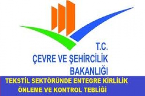  Entegre Kirlilik Önleme ve Kontrol Tebliği yürürlüğe girdi! 