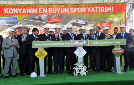  Konya'da 42 bin kişilik stadın temeli atıldı!