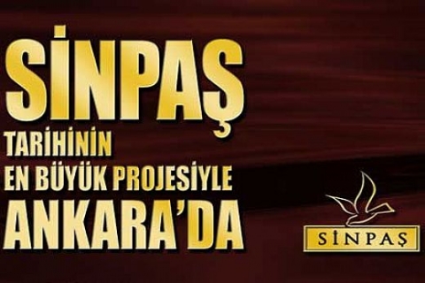 Sinpaş Yapı'nın Ankara projesi bu ay içinde görücüye çıkacak!