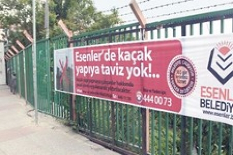 Esenler 'in sloganı: Sıfır kaçak yapı!