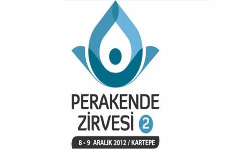2. Perakende Zirvesi 8-9 Aralık 2012'de gerçekleşecek! 