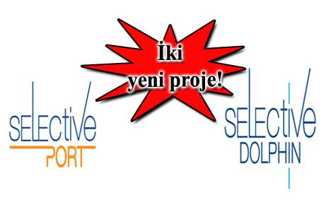 Selective Port Pendik ve Selective Dolphin Kartal projeleri başlıyor!