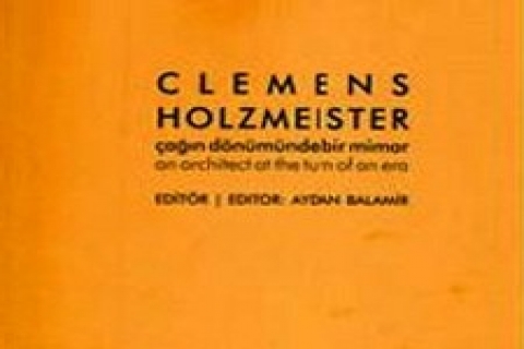 Mimar Clemens Holzmeister'in anısına kitap çıkarıldı!