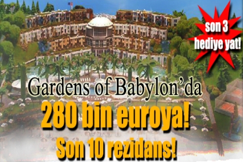 Gardens of Babylon'da son 10 rezidans!