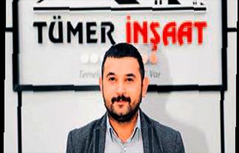 Dinçer Tümer: Kalite ve sürat ilkelerini esas aldık!