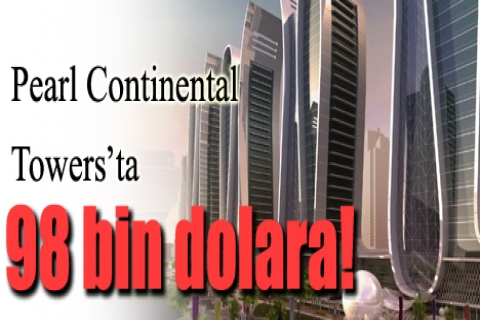 Pearl Continental Towers'ta 98 bin dolara!