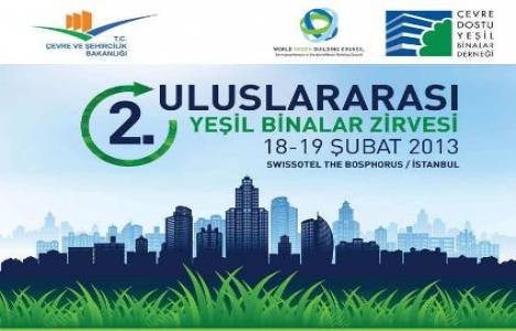2. Uluslararası Yeşil Binalar Zirvesi 18 Şubat'ta yapılacak!