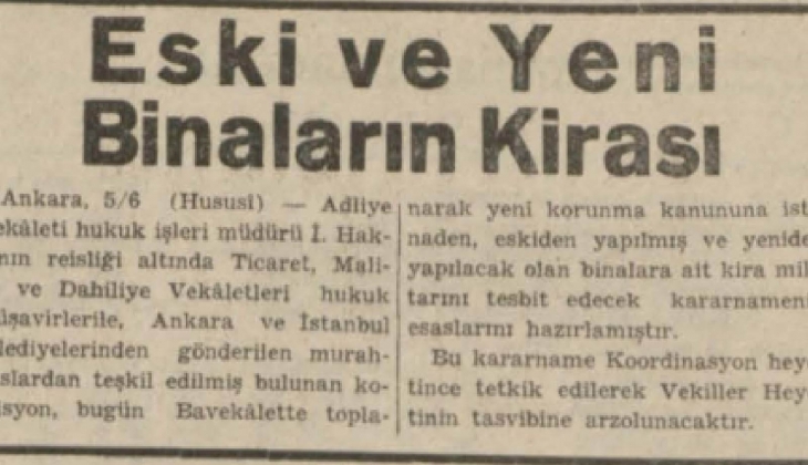 1941 yılında eski ve yeni binaların kirası için yeni korunma kanunu hazırlanmış!