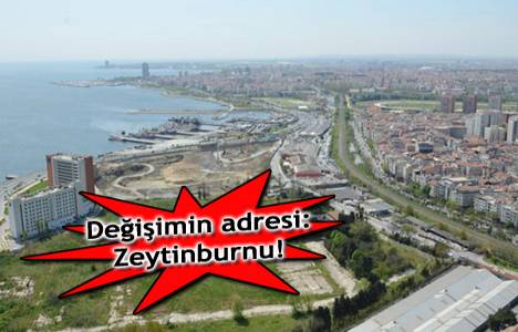 Zeytinburnu kentsel dönüşüm projesiyle yeni kimliğine kavuşuyor! 