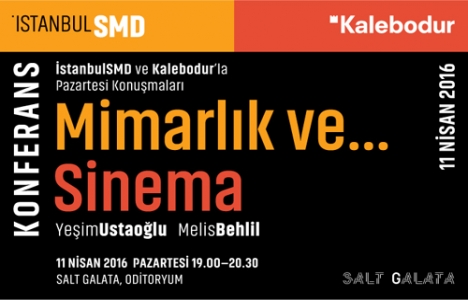 Mimarlık ve Sinema Salt Galata'da buluşacak!
