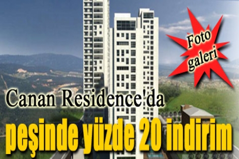 Canan Residence'da peşinde indirim kampanyası