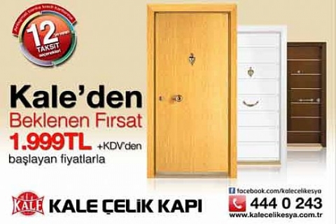 Kale Çelik Kapı, evlerde maksimum güvenlik için Bahar Fırsat Kampanyası başlattı!