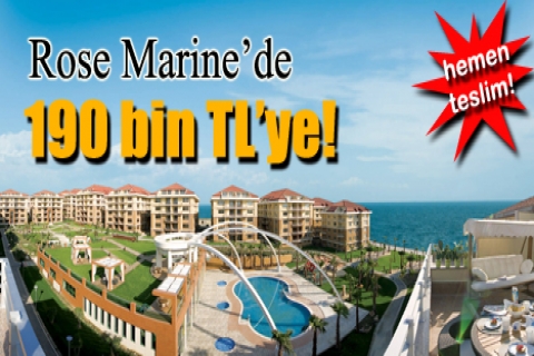 Rose Marine'de 190 bin TL'ye! Hemen teslim!