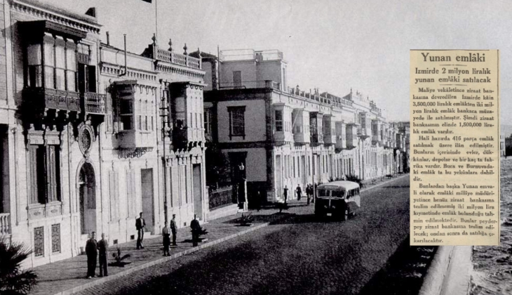 İzmir'de 1934'te 2 milyon liralık Yunan gayrimenkulü satılmış!