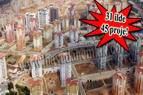 TOKİ, 31 ilde 45 projeyi açık satışa çıkardı!
