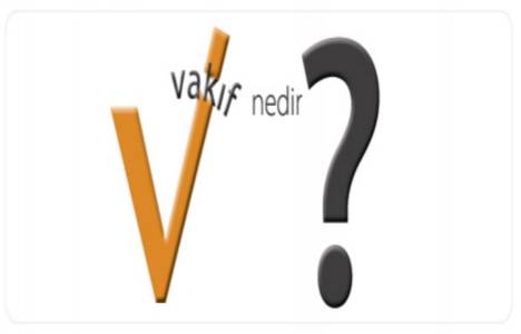 Vakıf nedir? 