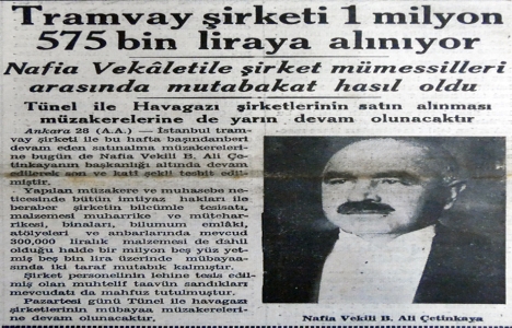 1939 yılında İstanbul Tramvay Şirketi satın alınacak!
