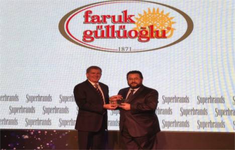 Faruk Güllüoğlu, 2012’nin Süper Markaları listesine girdi!