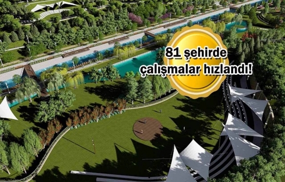 2023'e kadar 404 millet bahçesinin inşaatı tamamlanacak!