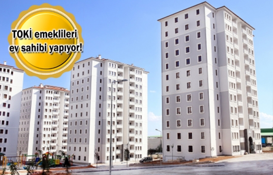 TOKİ emeklilere özel konut projesi başvuru şartları!