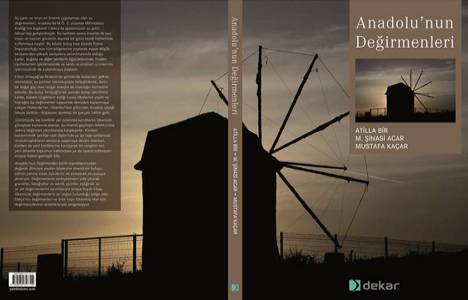  Dekar Yapı, Anadolu’nun Değirmenleri isimli kitaba destek oldu!