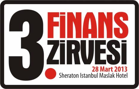 3. Finans Zirvesi 28 Mart'ta Maslak İstanbul Sheraton Otel'de!