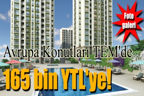 Avrupa Konutları TEM'de <font color=red>yeni kampanya!</font>