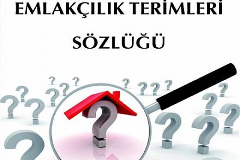 Emlakçılık Terimleri Sözlüğü yayınlandı!