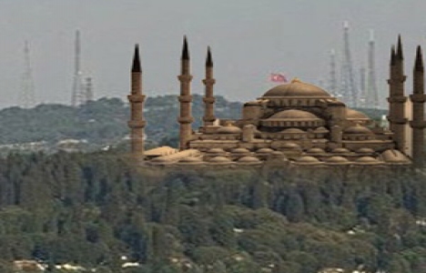 Çamlıca'ya yapılacak dev cami projesi gecikecek! 