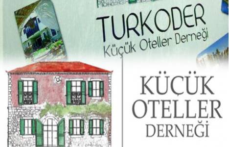  Küçük Oteller Derneği, 23 Ocak'ta İstanbul'da toplanıyor!