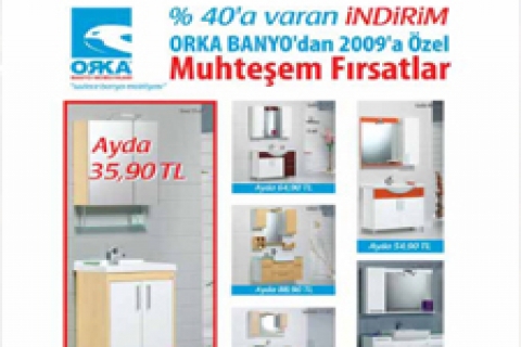 Orka Banyo'dan 2009'a özel fırsatlar!