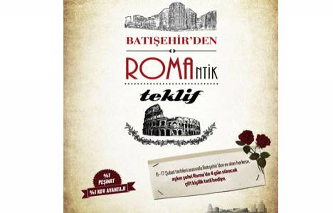  Batışehir’den ev alanlara Roma tatili! 14 Şubat kampanyası!