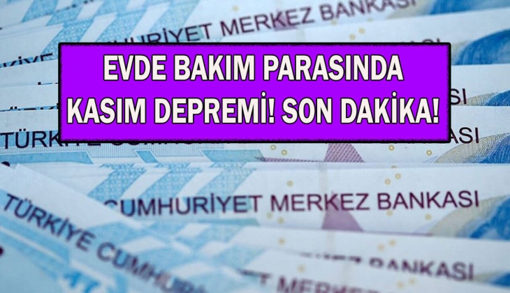 Evde bakım parası alanlara Kasım şoku! 14 Kasım evde bakım maaşı hesaplara yattı mı? Hemen bakın!