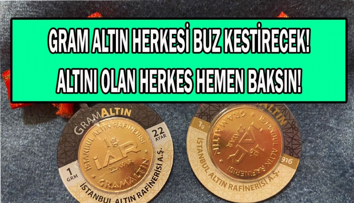 Altın yerinde durmuyor! 1 gram bile altını olan buz kesecek! Yeni rakamlar peş peşe açıklandı! Gram altın, ons altın...