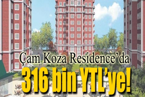 Çam Koza Residence'da 316 bin YTL'ye!