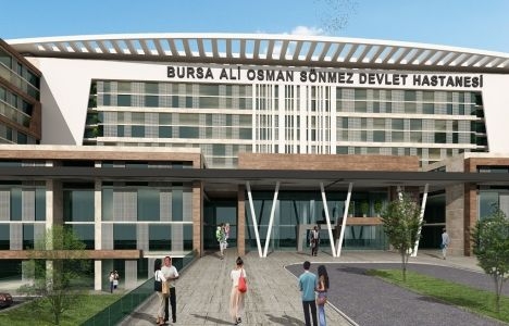 Bursa Ali Osman Sönmez Devlet Hastanesi 11 Mart'ta açılacak!