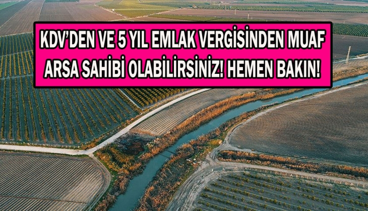 O ildeki 6 bin 181 metrekarelik arsa 8 taksitle satılıyor! Arsa almak isteyenlere fırsat!