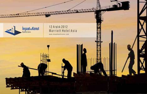 Tebernüş Kireçci'nin moderatörlüğünde İnşaat ve Konut Konferansı! 