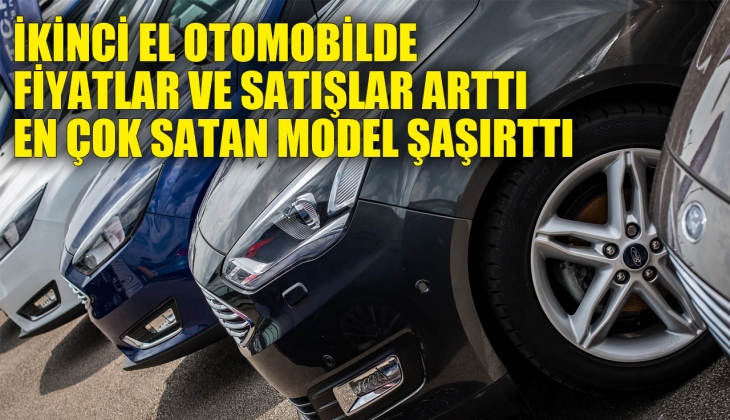 İkinci el otomobillerde bahar ve bayram zammı! En çok satılan modeller şaşkına çevirdi