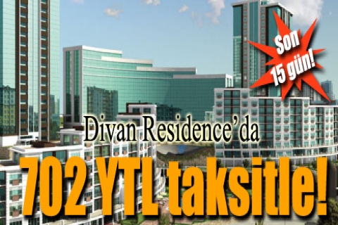 Divan Residence'da 702 YTL taksitle! Son 15 gün!