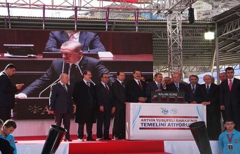  Yusufeli Barajı'nın temeli bugün atıldı!