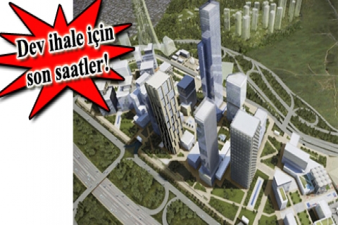 Ataşehir Finans Merkezi'nde dev ihale yarın! 