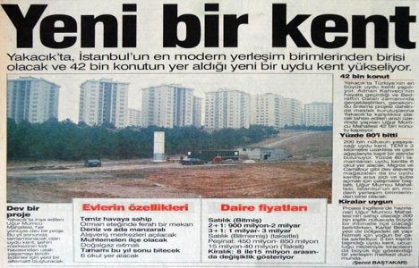 1997 yılında yeni bir uydukent yükseliyormuş!